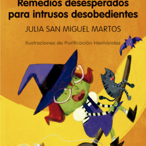 REMEDIOS DESESPERADOS PARA INTRUSOS DESOBEDIENTES
