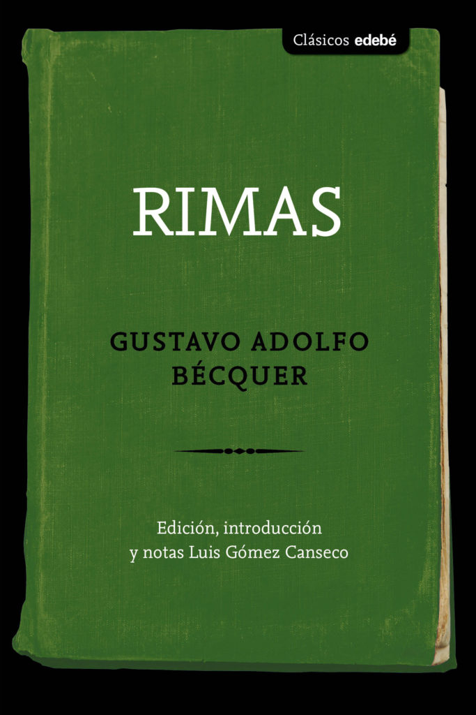 LAS RIMAS DE BÉCQUER | Grupo Edebé