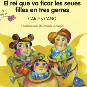 EL REI QUE  FICÀ A LES SEUES FILLES EN TRES GERRES