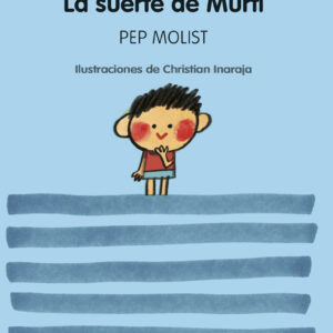 LA SUERTE DE MURFI