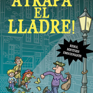 ATRAPA EL LLADRE!