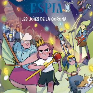 2. L'ÀVIA ESPIA I LES JOIES DE LA CORONA
