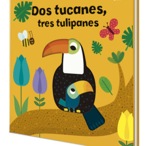 DOS TUCANES, TRES TULIPANES