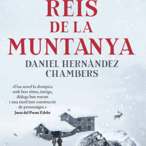 REIS DE LA MUNTANYA. Premi EDEBÉ de Literatura Juvenil 2024