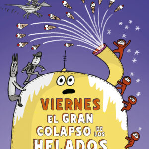 VIERNES: EL GRAN COLAPSO DE LOS HELADOS