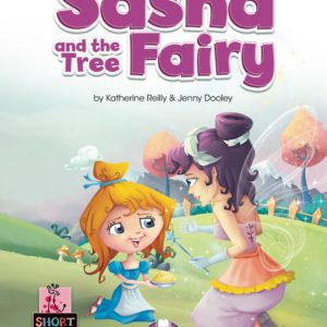 SASHA AND THE TREE FAIRY