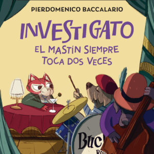 INVESTIGATO. EL MASTÍN SIEMPRE TOCA DOS VECES
