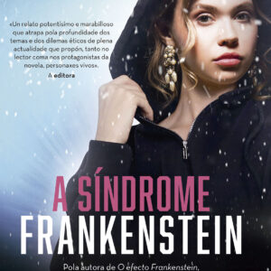 A SÍNDROME FRANKENSTEIN