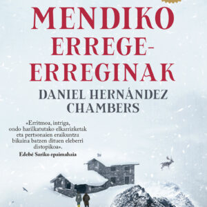 MENDIKO ERREGE-ERREGINAK (Premio EDEBÉ de Literatura Juvenil 2024-Reyes de la montaña)