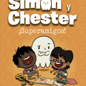 Simon y Chester: ¡SUPERAMIGOS!