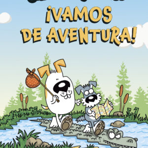 SCHNOZZER Y POTATO: ¡VAMOS DE AVENTURA!