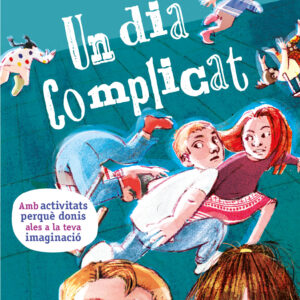UN DIA COMPLICAT