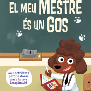EL MEU MESTRE ÉS UN GOS