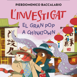 L'INVESTIGAT: EL GRAN POP A CHINATOWN