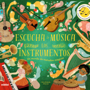 INSTRUMENTOS. ESCUCHA LA MÚSICA