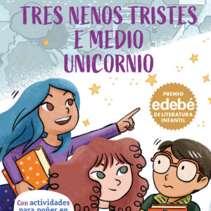 TRES NENOS TRISTES E MEDIO UNICORNIO