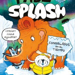 PABLO Y SPLASH. CONGELADOS EN EL TIEMPO