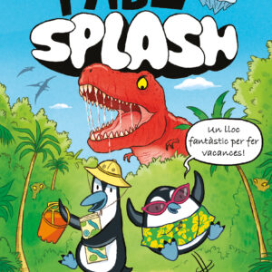 PABLO I SPLASH. PINGÜINS VIATGERS EN EL TEMPS
