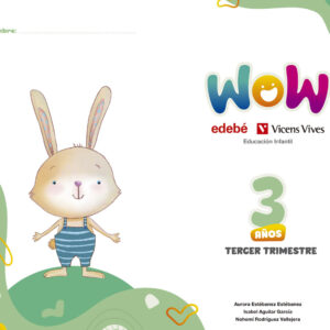 PROYECTO WOW 3 AÑOS TERCER TRIMESTRE