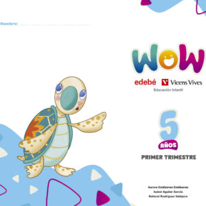 PROYECTO WOW 5 AÑOS PRIMER TRIMESTRE