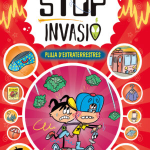 STOP INVASIÓ. PLUJA D'EXTRATERRESTRES