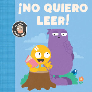 ¡NO QUIERO LEER!