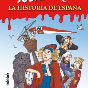 CÓMO SOBREVIVIR A LA HISTORIA DE ESPAÑA