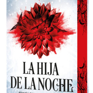 LA HIJA DE LA NOCHE. Edición especial