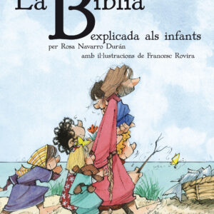 LA BÍBLIA EXPLICADA ALS INFANTS