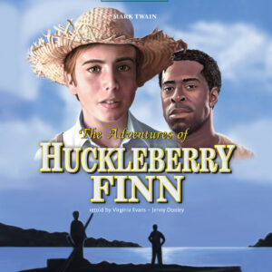 THE ADVENTURES OF HUCKLEBERRY FINN