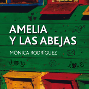 AMELIA Y LAS ABEJAS