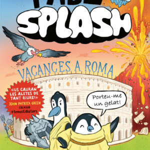 PABLO I SPLASH. VACANCES A ROMA