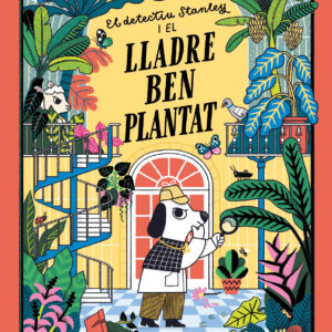 EL DETECTIU STANLEY I EL LLADRE BEN PLANTAT