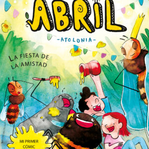 3. LA FIESTA DE LA AMISTAD