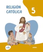Portada del libro RELIGIÓN CATÓLICA 5