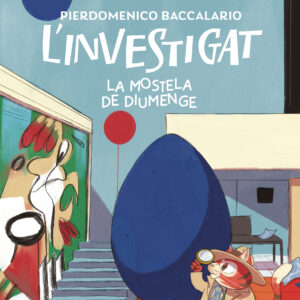 L'INVESTIGAT: LA MOSTELA DE DIUMENGE