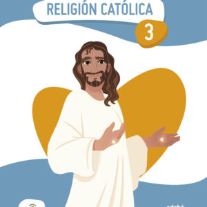 RELIGIÓN CATÓLICA 3