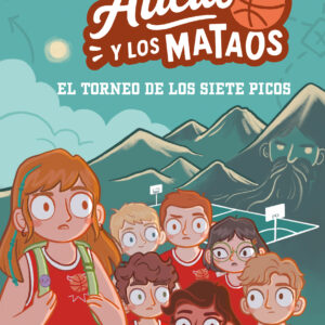 ALICIA Y LOS MATAOS: El torneo de los Siete Picos