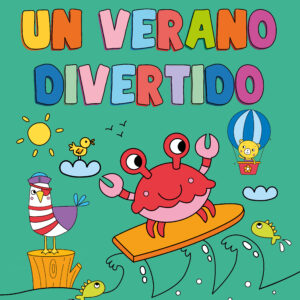 UN VERANO DIVERTIDO. Mi gran cuaderno de actividades.