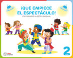 Portada del libro ¡QUE EMPIECE EL ESPECTÁCULO! (Preparamos nuestro musical)