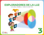 Portada del libro EXPLORADORES DE LA LUZ (¡Colores, sombras y ciencia divertida!)