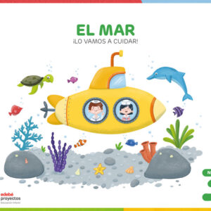EL MAR (Lo vamos a cuidar)