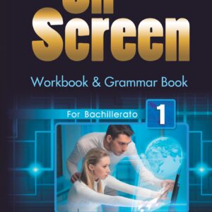 NEW ON SCREEN FOR BACHILLERATO 1 WORKBOOK PACK