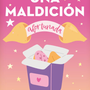 UNA MALDICIÓN AFORTUNADA