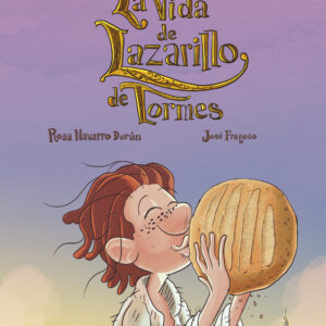 LA VIDA DE LAZARILLO DE TORMES EN CÓMIC