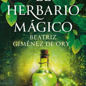 EL HERBARIO MÁGICO I. LA VERDE DONCELLA