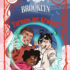 6. LES BRUIXES DE BROOKLYN. TORNEN LES BRUIXES!