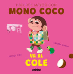 Portada del libro MONO COCO VA AL COLE